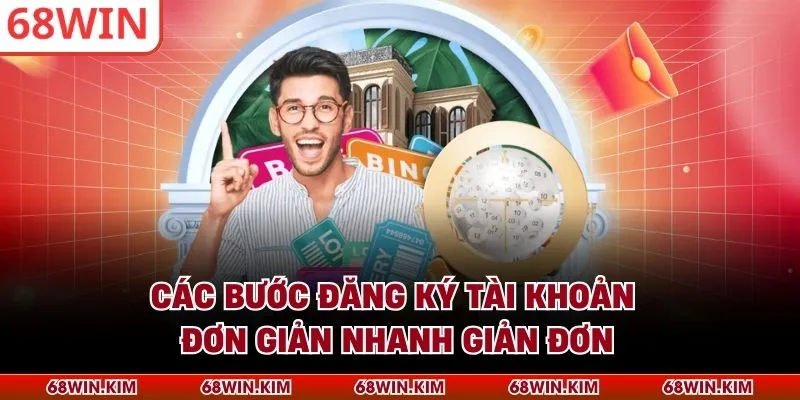 Các bước đăng ký tài khoản đơn giản nhanh giản đơn